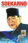 soekarno membongkar sisi-sisi hidup putra sang fajar