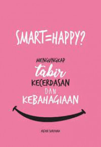 smart=happy