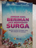 Jangan asal beriman jika mengharap Surga