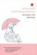 Terimakasih Sudah Mengatakannya