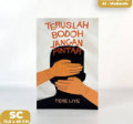 Teruslah Bodoh jangan Pintar