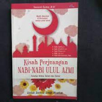 kisah perjuangan nabi -nabi ulul azmi