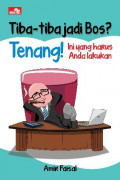 Tiba- Tiba Jadi Bos