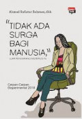 Tidak Ada Surga Bagi Manusia