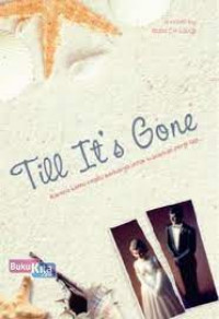 Till It,s Gone