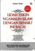 Udah Yakin Ngamalin Islam Dengan Benar? ini Baca