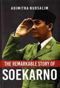 the remarkable of soekarno