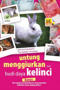 Untung Menggiurkan dari budi daya Kelinci