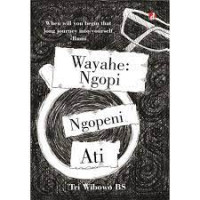 wayahe Ngopi Ngopeni Ati