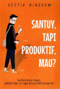 santuy tapi produktif mau