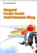 mengenal produk produk hasil perkawinan silang